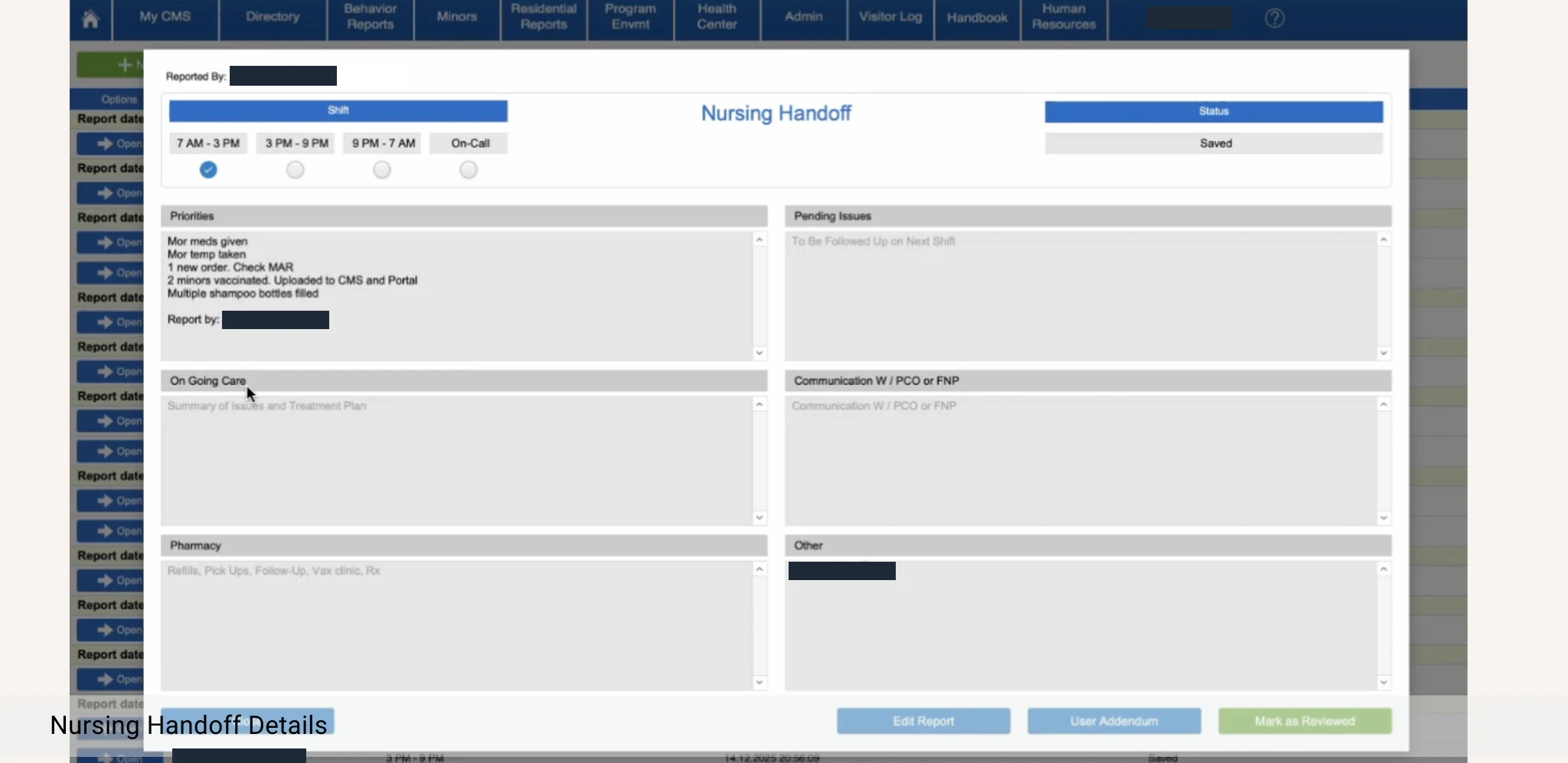 Nursing handoff form with shift selection and sections for priorities, pending issues, ongoing care, communication, pharmacy and other notes; staff names are redacted
